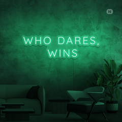 Neon Verlichting Who Dares Wins